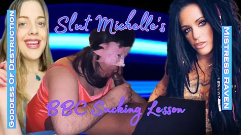 MistressRavenFD - Slut Michelles BBC Sucking Lesson