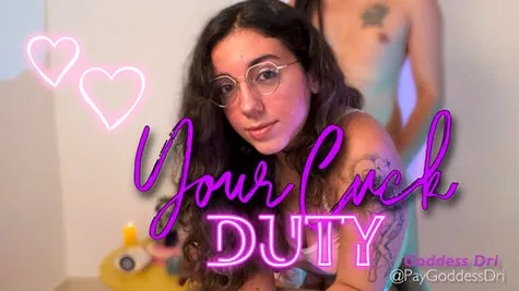 Goddess Dri - Your Cuck Duty