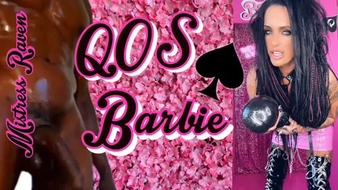 MistressRavenFD - QOS BARBIE