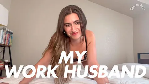 QueenAriexx - My Work Husband