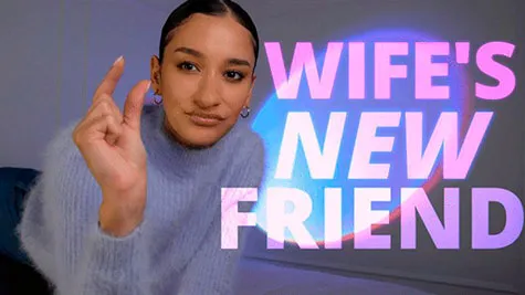 Bad Bella - Wife's New Friend