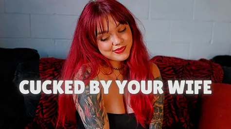 Ginger's Wild World - Cucked by Your Wife - Ginger Rae