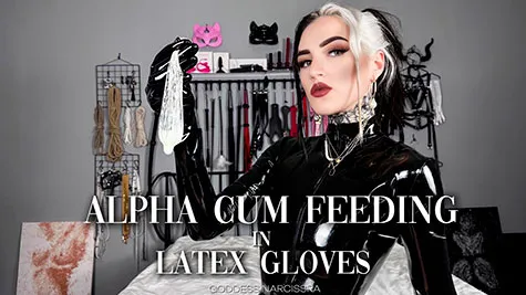 Narcissra - Alpha Cum Feeding In Latex Gloves (4K)
