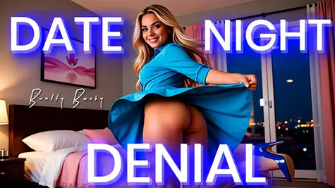 Bratty Becky - Beta's date night denial