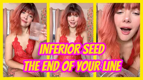 YourHikerBabe - Inferior Seed: The End of Your Line - Hiker Babe