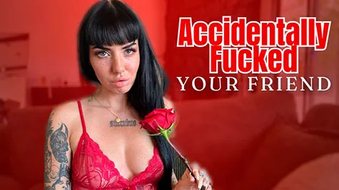 Scarlett Cummings - Accidentally fucked your friend Scarlett Cummings hooks up with your best friend making you her cuckie boyfriend
