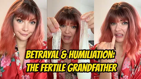 YourHikerBabe - Betrayal and Humiliation: The Fertile Step-Grandfather - Hiker Babe